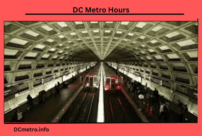 DC Metrorail Hours